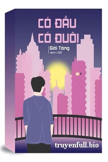 Có Đầu Có Đuôi