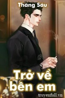 Trở Về Bên Em