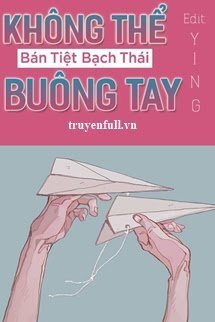 Không Thể Buông Tay